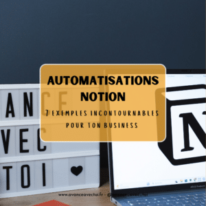 Automatisations Notion incontournables
